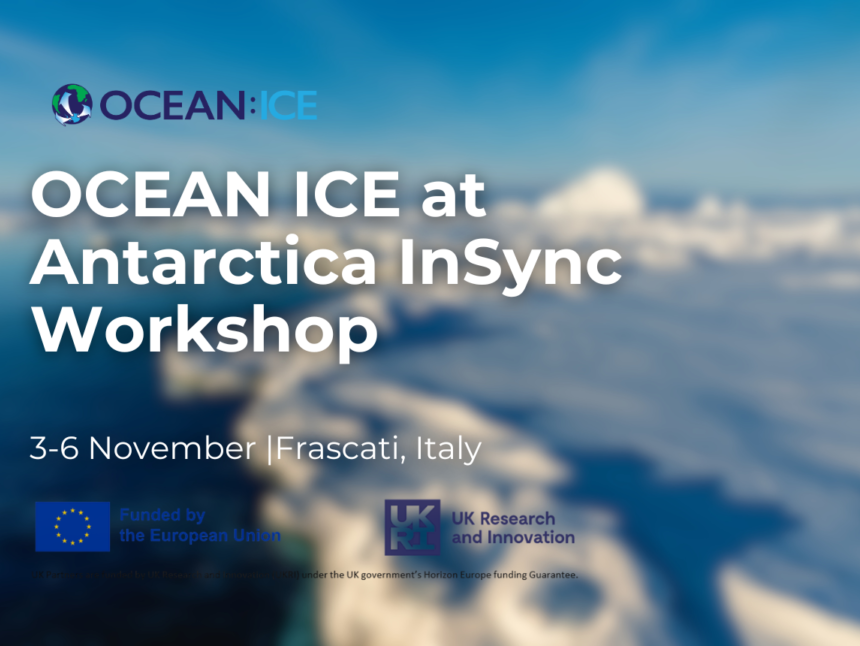 OCEAN ICE at Antarctica InSync Workshop - OCEAN ICE